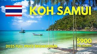 Cost of Living in Koh Samui, Thailand 2025 | FULL Price Breakdown