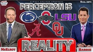 McElroy & Barrie talk Perception vs. Reality w/ Ohio St., Alabama & MORE! | Always College Football