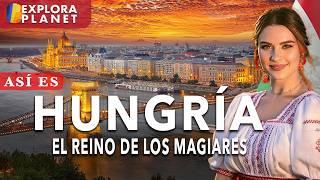 HUNGRÍA | Así es HUNGRÍA | El Reino de los Manantiales Maravillosos(2024)