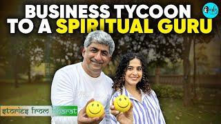 Bengaluru Business Tycoon Gives Up His Work For Spirituality | Stories From Bharat Ep34| Curly Tales