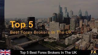 Best Forex Brokers In The UK