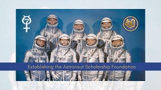 Establishing the Astronaut Scholarship Foundation