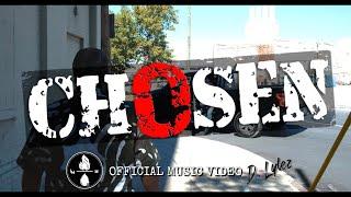 CHOSEN (Official Music Video) featuring D. Lylez