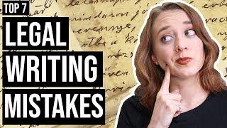 Write Like a Lawyer | 7 Common Legal Writing Mistakes!