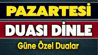 PAZARTESİ DUASI DİNLE Kuran ve Dualar