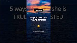 5 EASY ways to know she is [TRULY] interested | Girls Crush Facts and Love Facts for Boys #shorts