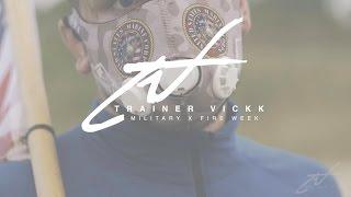 Trainer Vickk - Be An X Factor [Military x Fire Week Recap]