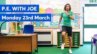 P.E with Joe | Monday 23rd March 2020