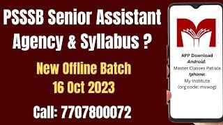 PSSSB Senior Assistant Agency & Syllabus? Call 7707800072 to get course