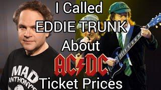 I Called Trunk Nation Show EDDIE TRUNK About AC/DC Tickets For The 2025 US Leg of the Power Up Tour