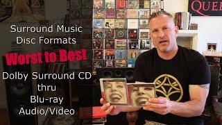 Surround Disc Formats - WORST to BEST - Dolby Surround CDs thru Blu-ray Audio + How to play them...