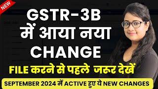 GSTR-3B New changes from September 2024