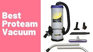 4 Best Proteam Vacuum Reviews – Comprehensive Guide