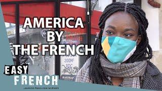 What French People Think About The U.S. | Easy French 125