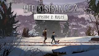 Life is Strange 2 [EP2] OST:Free Spirits