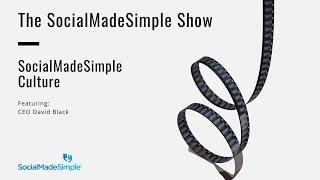 SocialMadeSimple Culture with David Black