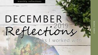 December 2019 Reflections: decks I worked with