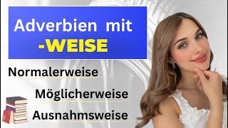 YouTube Live - Adverbien mit der Endung „-weise“