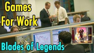 Blades of Legends - Games for Work