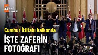 Cumhur İttifakı balkonda -  Seçim Özel 28 Mayıs 2023