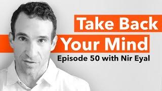 How to Beat Distraction and Still Enjoy Life (ft. Nir Eyal)