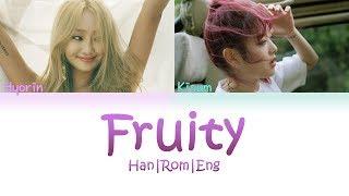 HYOLYN (효린) X KISUM (키썸) - FRUITY (PROD. GROOVYROOM) (Color Coded Lyrics) [HAN|ROM|ENG]