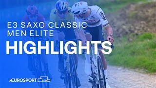 PUT TO THE SWORD ️ | E3 Saxo Classic 2024 Race Highlights | Eurosport Cycling