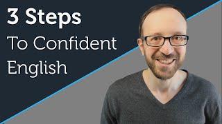 3 Steps To Speak Confident English at Work