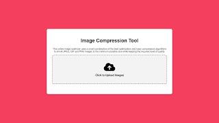 Image Compressor Tool Using HTML, CSS & JavaScript | Build Your Own Image Compressor Tools