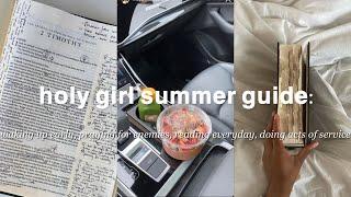 how to have a HOLY girl summer