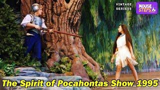 "The Spirit of Pocahontas" Full Show at Disney-MGM Studios 1995 - 4K Upscale - Walt Disney World