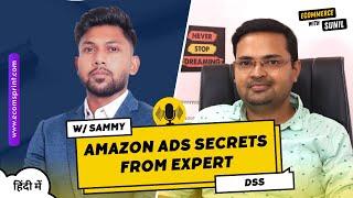 Amazon Ads Tips from Expert | How to Run Amazon Ads | A Podcast with Sammy
