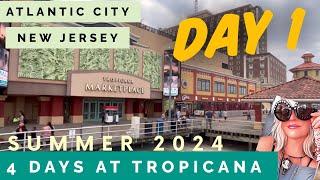 Tropicana Atlantic City New Jersey 4 night stay! Day 1!