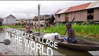 The Largest Lake Village in the World!