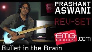 Prashant Aswani plays "Bullet in the Brain" on EMGtv