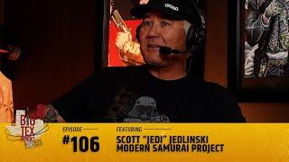 Scott "Jedi" Jedlinski - Modern Samurai Project