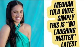 MEGHAN - NO LAUGHING MATTER NOW THIS HITS THE FAN - #meghanmarkle #meghan #royal