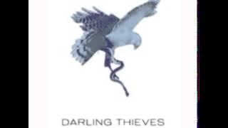 01 Darling Thieves - Unspoken