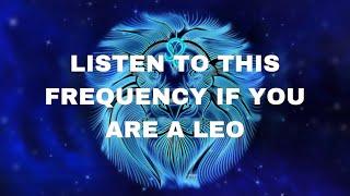 Leo Frequency (Activate The Powers Of The Leo)