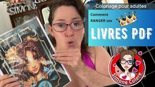 [ TRUCS & ASTUCES ] Comment RANGER ses LIVRES PDF️Coloriage pour adultes ️