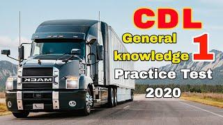 2020 CDL QUESTIONS GENERAL KNOWLEDGE EXAM #1/CDL PERMIT PRACTICE TEST