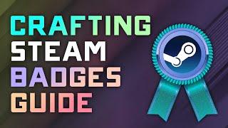 How to Craft Steam Badges to Level Up your Profile - Quick Guide