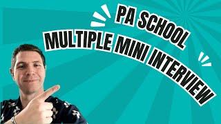 PREPARING FOR THE PA SCHOOL MULTIPLE MINI INTERVIEW #paschool #interviewprep