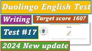 Writing Test - Practice Set #16 - 2024 New update Duolingo English Test