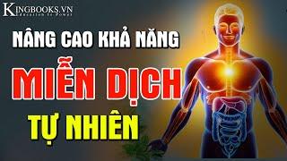 Khả năng miễn dịch là bác sĩ tốt nhất, 8 cách để kích hoạt | kingbooks