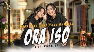 Yeni Inka feat. Yesa Oktavia - Ora Iso (Official Music Yi Production)