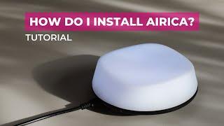 How do I install Airica (Tutorial)?