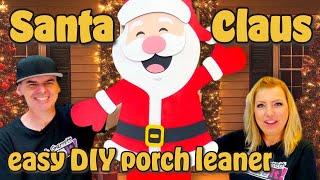 DIY 4ft Santa Porch Leaner: Easy Christmas Craft Tutorial!