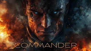 COMMANDER - Epic Powerful Motivation Orchestral Music | The Power of Epic Music | Full Mix