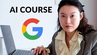 Google's 8 Hour AI Essentials Course In 15 Minutes